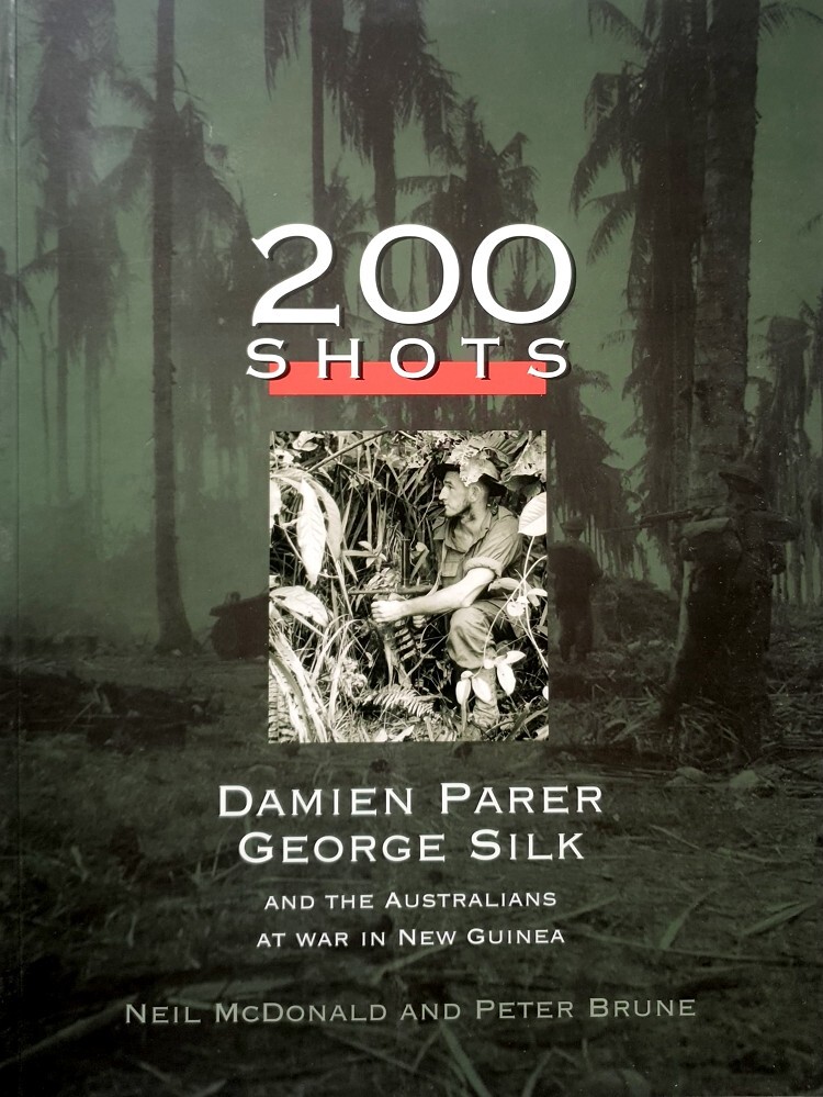 200 Shots. Damien Parer, George Silk