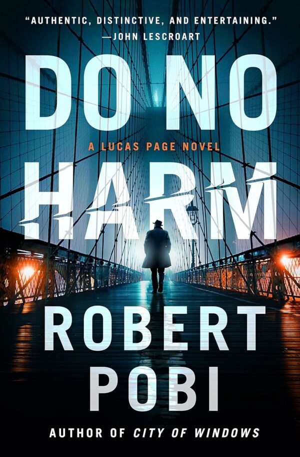 Do no harm by Robert Pobi